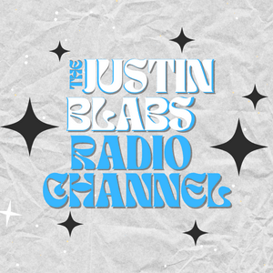 The Justin Blabs Radio Channel