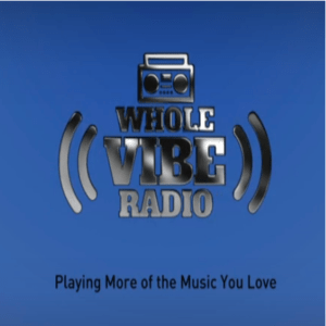 Whole Vibe Radio
