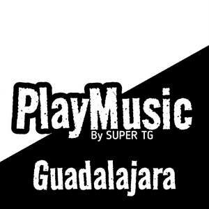PlayMusic Guadalajara