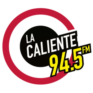 La Caliente 94.5 FM | Tampico