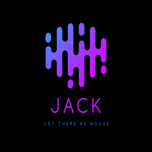 JACK - Let There Be House
