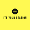 It's Your Station