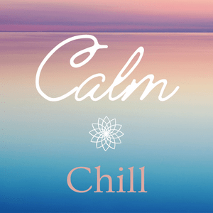 Calm Chill