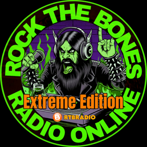 Rock The Bones Radio - Extreme Edition