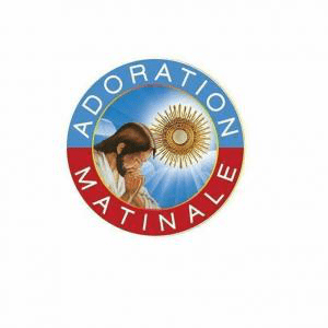 ADORATION MATINALE