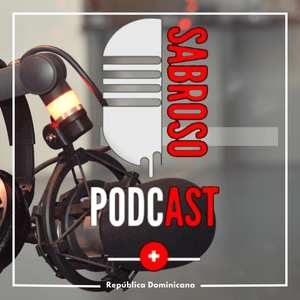 Sabroso Podcast
