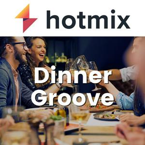 Hotmix Dinner Groove