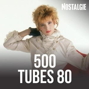 NOSTALGIE 500 TUBES 80