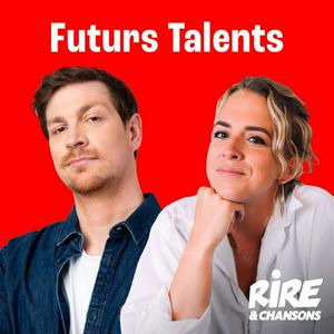 Rire & Chansons - FUTURS TALENTS