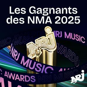 NRJ LES GAGNANTS DES NMA 2025