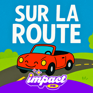 Impact FM - Sur la route