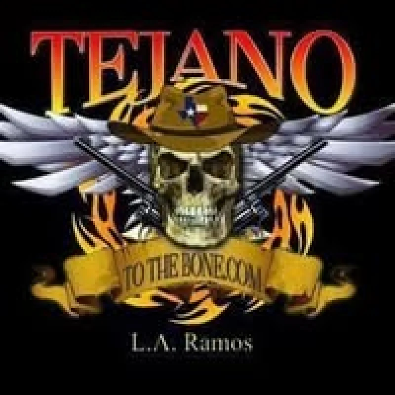 Tejano To The Bone