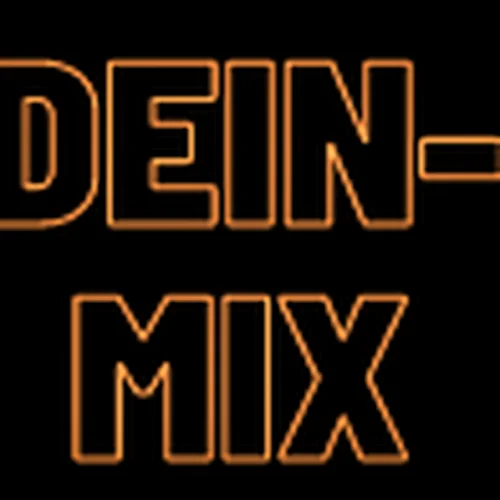 Dein Mix
