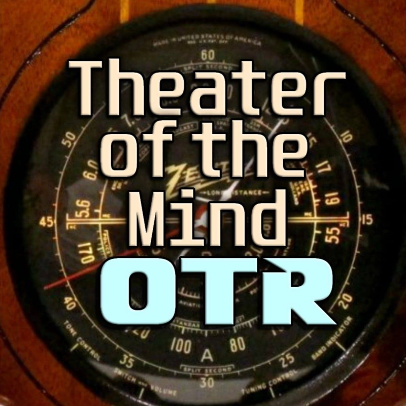 Suspense 24/7  - Theater of the Mind OTR
