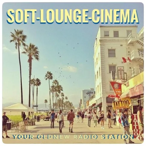 Soft Lounge Cinema