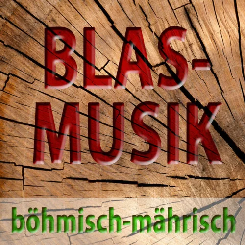 Boehmisch Maehrische Blasmusik