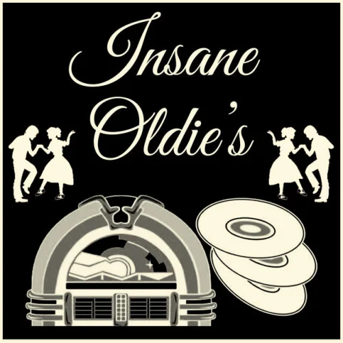 Insane Oldies