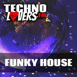 Technolovers FUNKY HOUSE