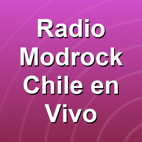 Radio Modrock Chile en Vivo