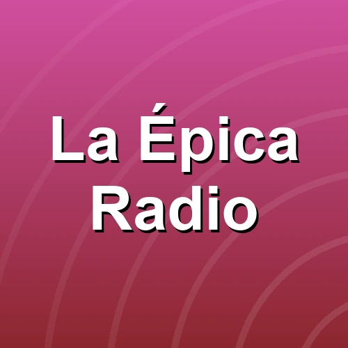La Épica Radio